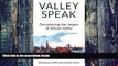 Big Deals  Valley Speak: Deciphering the Jargon of Silicon Valley  Free Full Read Most Wanted