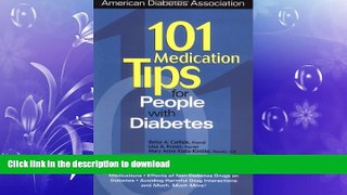 FAVORITE BOOK  101 Medication Tips for People With Diabetes (American Diabetes Association