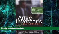Big Deals  The Angel Investor s Handbook: How to Profit from Early-Stage Investing  Best Seller
