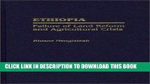 [PDF] Ethiopia: Failure of Land Reform and Agricultural Crisis (Contributions in Afro-American and