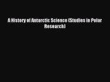 [PDF] A History of Antarctic Science (Studies in Polar Research) Popular Online