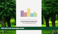 Big Deals  Crowdfunding: The Corporate Era  Best Seller Books Most Wanted