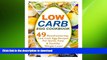 READ BOOK  Low Carb Egg Cookbook: 49 Mouthwatering Low Carb Egg Recipes for Quick, Easy and