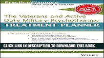 New Book The Veterans and Active Duty Military Psychotherapy Treatment Planner, with DSM-5 Updates