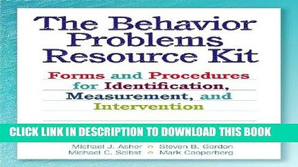 New Book The Behavior Problems Resource Kit: Forms and Procedures for Identification, Measurement,