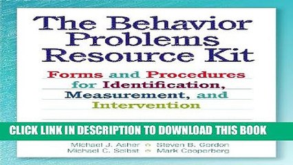 New Book The Behavior Problems Resource Kit: Forms and Procedures for Identification, Measurement,