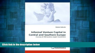 Must Have  Informal Venture Capital in Central and Southern Europe: A survey of 296 business