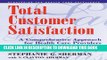 Collection Book Total Customer Satisfaction: A Comprehensive Approach for Health Care Providers