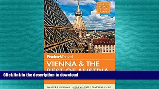 READ THE NEW BOOK Fodor s Vienna   the Best of Austria: with Salzburg   Skiing in the Alps (Travel