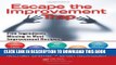 New Book Escape the Improvement Trap: Five Ingredients Missing in Most Improvement Recipes