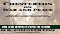 Read Chesterton on War and Peace: Battling the Ideas and Movements That Led to Nazism and World