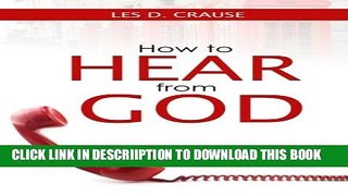 [PDF] How to Hear From God: Prophetic Listening For All Believers Full Online