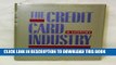 [PDF] Credit Card Industry: A History (Twayne s Evolution of Modern Business Series) Popular Online