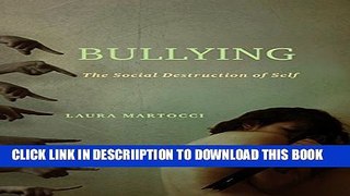 [PDF] Bullying: The Social Destruction of Self Popular Colection