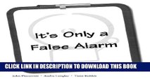 New Book It s Only a False Alarm: A Cognitive Behavioral Treatment Program Workbook (Treatments