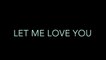 Let Me Love You DJ-Snake (ft. Justin Bieber) Cover