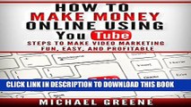 Collection Book YOUTUBE: HOW TO MAKE MONEY ONLINE USING YOUTUBE MARKETING - Steps To Make Video