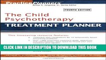 New Book The Child Psychotherapy Treatment Planner (Practice Planners)