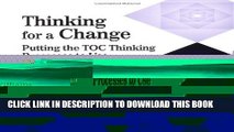 Collection Book Thinking for a Change: Putting the TOC Thinking Processes to Use (The CRC Press