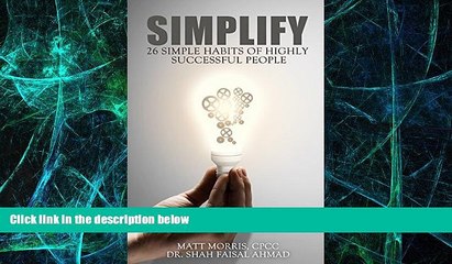 Big Deals  SIMPLIFY: 25 Simple Habits of Highly Successful People (The Power of Habit)  Best