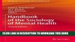 New Book Handbook of the Sociology of Mental Health (Handbooks of Sociology and Social Research)