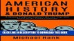 [PDF] American History   Donald Trump: The 200-Year-Old Roots of the Trump Campaign Full Online