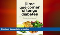 READ  Dime que comer si tengo diabetes (Coleccion Salud y Vida Natural) (Spanish Edition)  BOOK