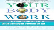 Read Your Body at Work: A Guide to Sight-reading the Body Language of Business, Bosses, and