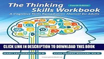 New Book The Thinking Skills Workbook: A Cognitive Skills Remediation Manual for Adults