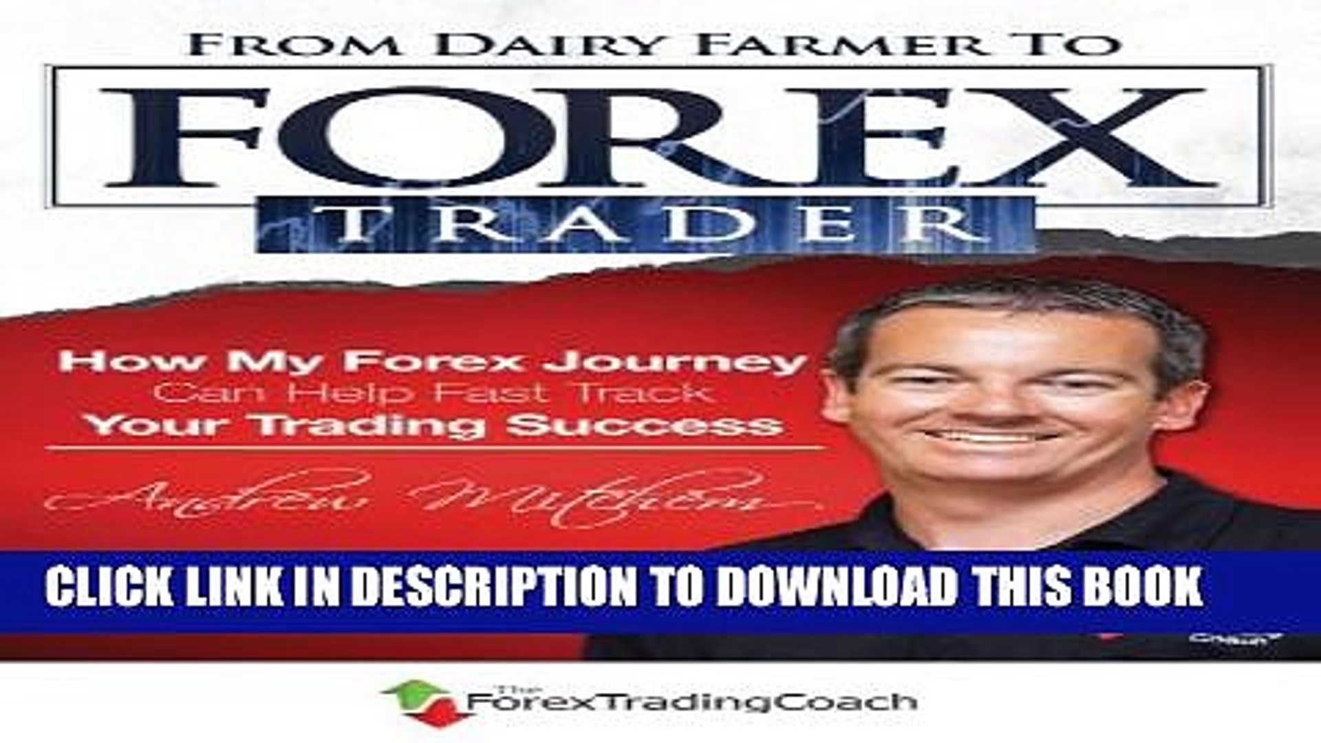 New Book From Dairy Farmer To Forex Trader - 