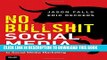 Collection Book No Bullshit Social Media: The All-Business, No-Hype Guide to Social Media Marketing