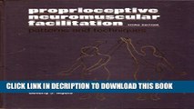 [PDF] Proprioceptive Neuromuscular Facilitation: Patterns and Techniques Popular Colection