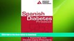 FAVORITE BOOK  Spanish Diabetes Phrasebook: A Resource for Health Care Providers (Spanish