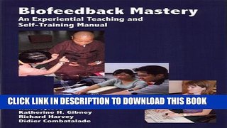 Collection Book Biofeedback Mastery: An Experiential Teaching and Self-Training Manual