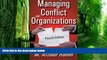 Big Deals  Managing Conflict in Organizations  Free Full Read Most Wanted