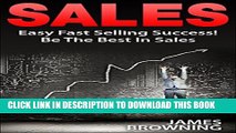 Collection Book Sales: Easy Fast Selling Success! Be The Best In Sales (Sales   Selling, Sales