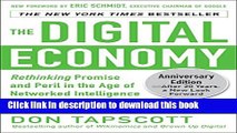 Read The Digital Economy ANNIVERSARY EDITION: Rethinking Promise and Peril in the Age of Networked