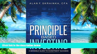 Big Deals  Principle Based Investing: A Sensible Guide to Investment Success  Free Full Read Most