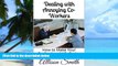 Must Have PDF  Dealing with Annoying Co-Workers: How to Make Your Professional Life Easier  Free
