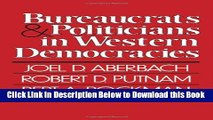 [Download] Bureaucrats and Politicians in Western Democracies Free Ebook