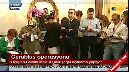 Dışişleri Bakanı Mevlüt Çavuşoğlu Cerablus operasyonunu değerlendirdi