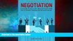 Must Have  Negotiation: Essentials of Negotiation -  How to Convince, Persuade and Influence