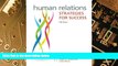 Big Deals  Human Relations: Strategies for Success  Free Full Read Most Wanted