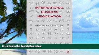 Big Deals  International Business Negotiation: Principles and Practice  Free Full Read Most Wanted