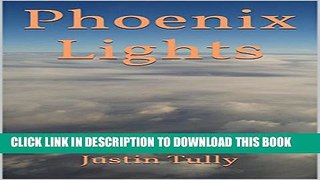 New Book Phoenix Lights: 1997