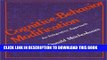 Collection Book Cognitive-Behavior Modification: An Integrative Approach (The Plenum Behavior