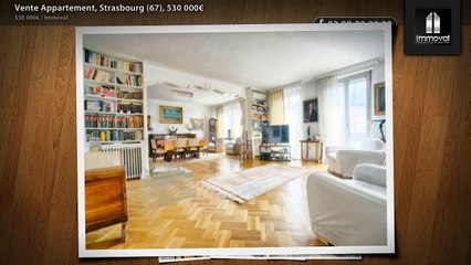 Vente Appartement, Strasbourg (67), 530 000€