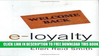 Collection Book Welcome Back E-Loyalty: How to Keep Customers Coming Back to Your Website