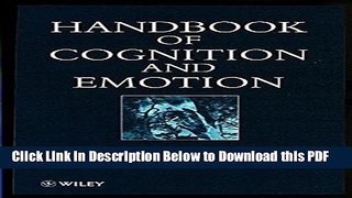 [Read] Handbook of Cognition and Emotion Full Online