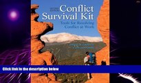 Big Deals  Conflict Survival Kit: Tools for Resolving Conflict at Work (2nd Edition)  Best Seller